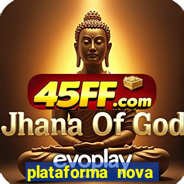 plataforma nova pagando fortune tiger baixar